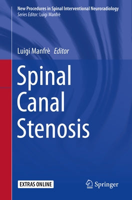 Spinal Canal Stenosis by Manfrè, Luigi