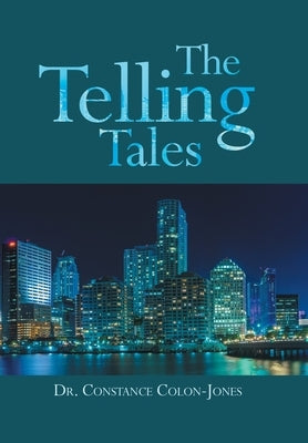 The Telling Tales by Colon-Jones, Constance