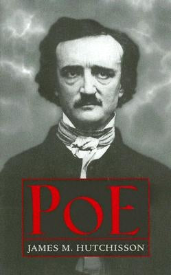 Poe by Hutchisson, James M.
