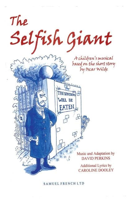 The Selfish Giant by Wilde, Oscar