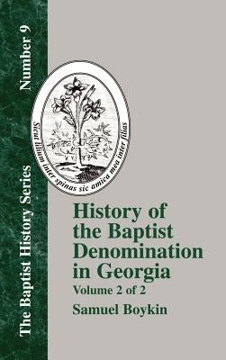 History of the Baptist Denomination in Georgia - Vol. 2 by Boykin, Samuel