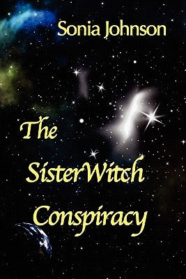 The SisterWitch Conspiracy by Johnson, Sonia