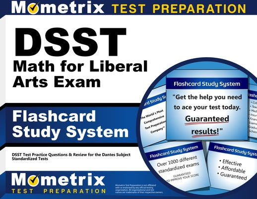 DSST Math for Liberal Arts Exam Flashcard Study System: DSST Test Practice Questions and Review for the Dantes Subject Standardized Tests by Mometrix Test Prep