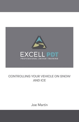 Excell Pdt: Professional Driver Training by Martin, Joe