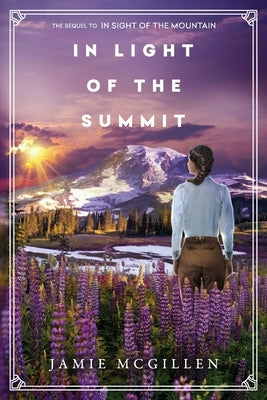 In Light of the Summit by McGillen, Jamie