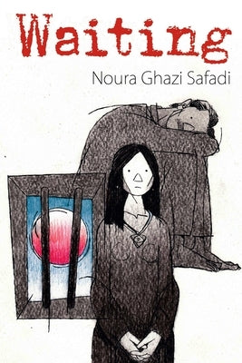 Waiting by Ghazi Safadi, Noura