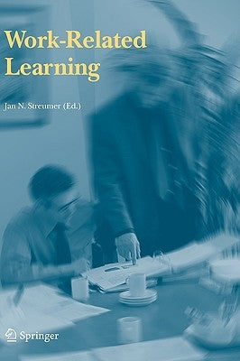 Work-Related Learning by Streumer, Jan N.