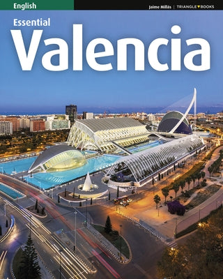 Valencia: Essential by Pérez Sánchez, Rafa