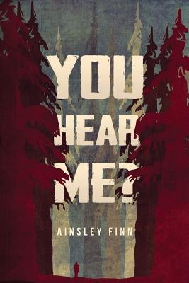 You Hear Me? by Finn, Ainsley