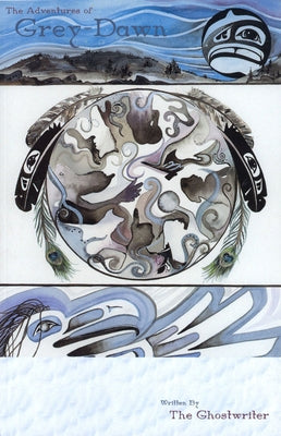 The Adventures of Grey-Dawn by Ghostwriter, The
