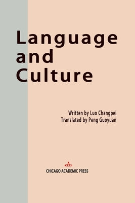 Language and Culture by Peng, Guoyuan