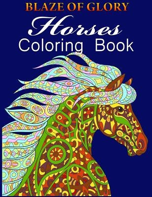 Blaze of Glory Horses Coloring Book by Garzon, M.