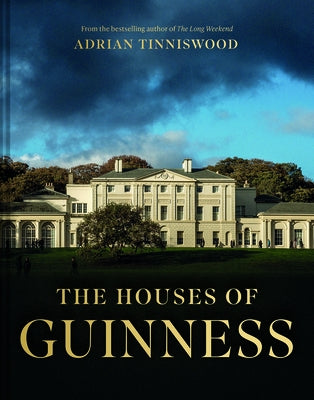 The Houses of Guinness by Tinniswood, Adrian