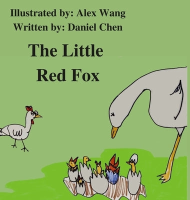 The Little Red Fox by Chen, Daniel
