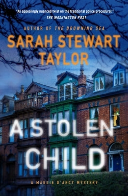 A Stolen Child: A Maggie d'Arcy Mystery by Taylor, Sarah Stewart