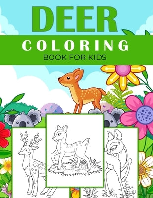 Deer coloring book for kids: Funny activity Book for children's Great gift for Little kids Boys & Girls, by Winter Ra Coloring House