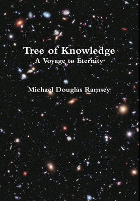 Tree of Knowledge - A Voyage to Eternity by Ramsey, Michael