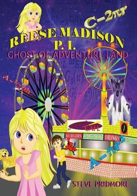 Reese Madison P.I. Ghost of Adventureland by Pridmore, Steve