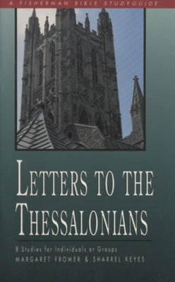 Letters to the Thessalonians by Fromer, Margaret