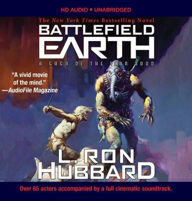 Battlefield Earth Audiobook (Unabridged): A Saga of the Year 3000 by Hubbard, L. Ron