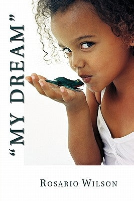 My Dream by Wilson, Rosario