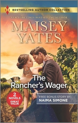 The Rancher's Wager & Ruthless Pride by Yates, Maisey