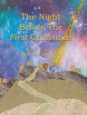 The Night Before the First Christmas by Clarkson, Shelly