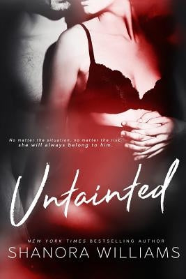 Untainted by Williams, Shanora