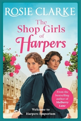 The Shop Girls of Harpers by Clarke, Rosie