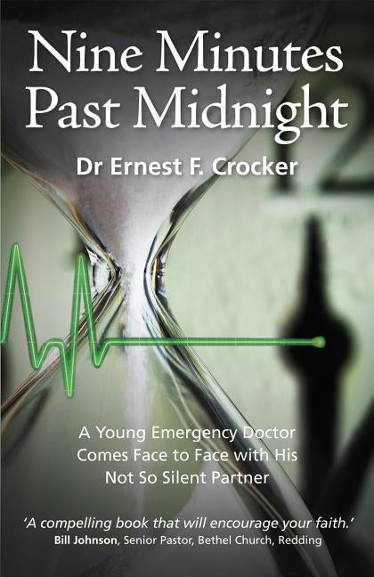 Nine Minutes Past Midnight by Crocker, Ernest F.