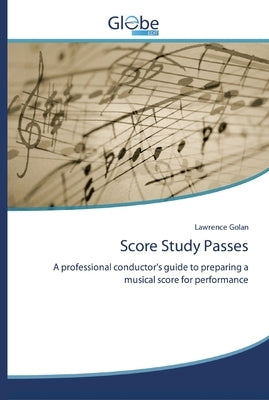 Score Study Passes by Golan, Lawrence