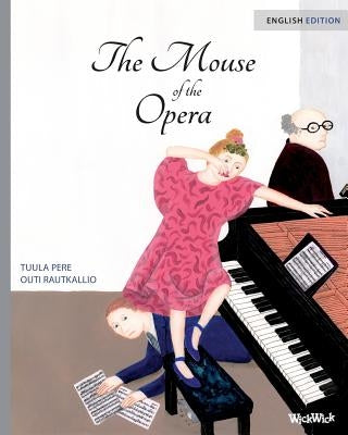 The Mouse of the Opera by Pere, Tuula