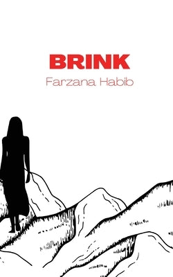 Brink by Farzana Habib