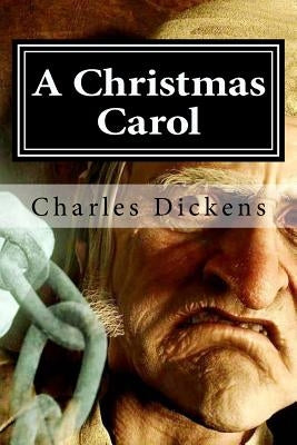 A Christmas Carol by Dickens, Charles