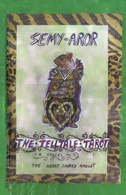The Telltale Tarot by Semy-Aror