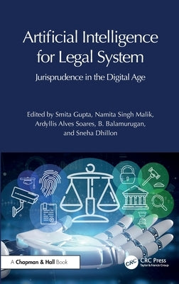 Artificial Intelligence for Legal System: Jurisprudence in the Digital Age by Gupta, Smita