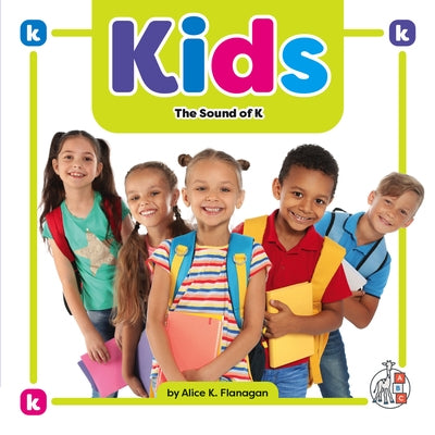 Kids: The Sound of K by Flanagan, Alice K.