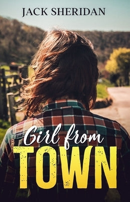 Girl From Town by Sheridan, Jack