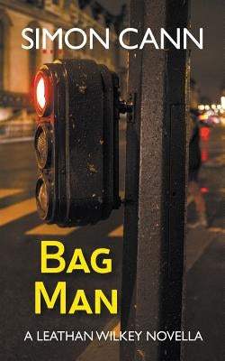 Bag Man by Cann, Simon