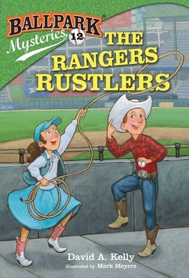 The Rangers Rustlers by Kelly, David A.