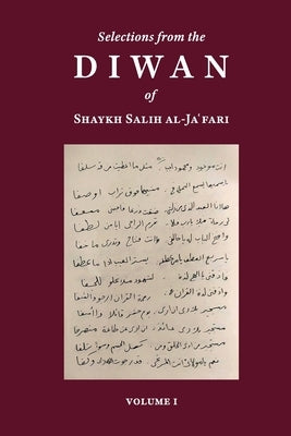 Selections from the Diwan of Shaykh Salih al-Ja'fari: Volume 1 by Al-Adani, Ahmad Ali
