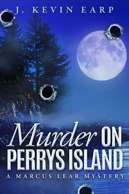 Murder on Perrys Island by Earp, J. Kevin