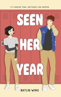 Seen Her Year by Wing, Baylin