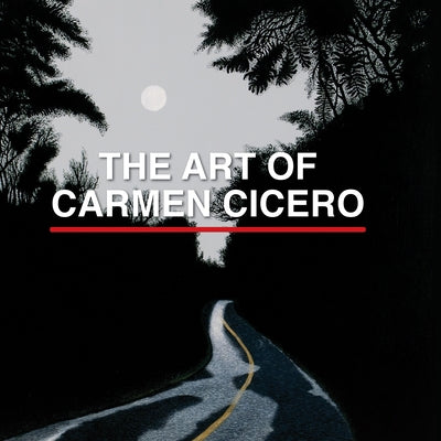 The Art of Carmen Cicero by Braff, Phyllis