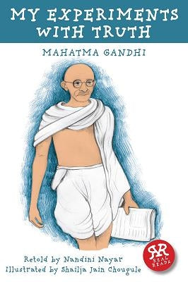 My Experiments with Truth by Gandhi, Mahatma