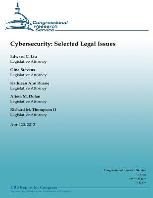 Cybresecurity: Selected Legal Issues by Stevens, Gina
