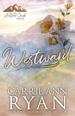 Westward - Special Edition by Ryan, Carrie Ann