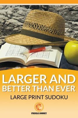 The Larger and Better than Ever Large Print Sudoku by Comet, Puzzle