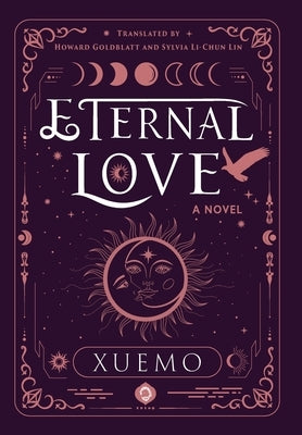 Eternal Love: A Spiritual Journey Through Illness, Letters, and Redemption by Xuemo, &#38634;&#28448;