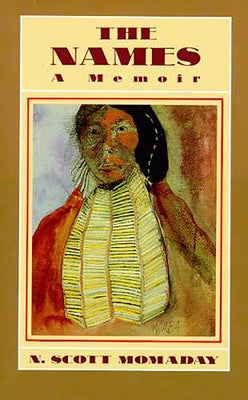 The Names: Volume 16 by Momaday, N. Scott